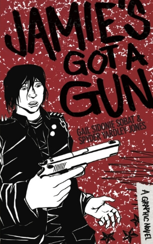 Jamie's Got A Gun Book Cover